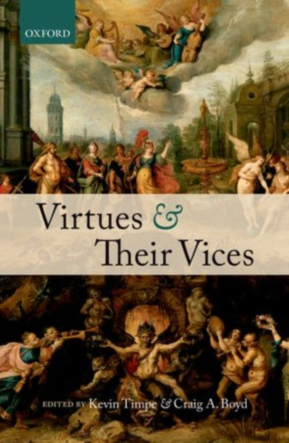 Book cover of: Virtues and Their Vices