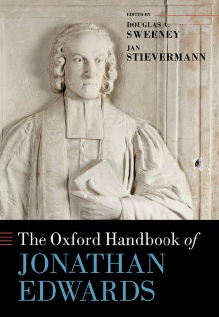 Book cover of: Oxford Handbook of Jonathan Edwards. By: Douglas A. Sweeney