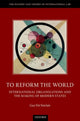 Book cover of: To Reform the World. By: Guy Fiti Sinclair