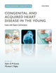 Book cover of: Challenging Concepts in Congenital and Acquired Heart Disease in the Young. By: Salim Jivanji