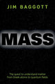 Book cover of: Mass. By: Jim Baggott