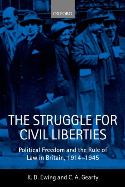 Book cover of: Struggle for Civil Liberties. By: K. D. Ewing