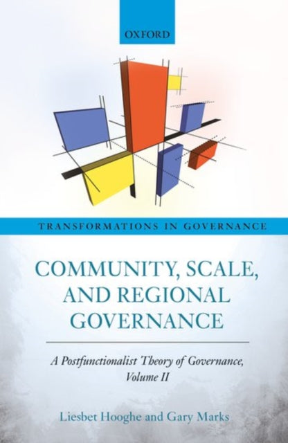 Book cover of: Community, Scale, and Regional Governance. By: Liesbet Hooghe