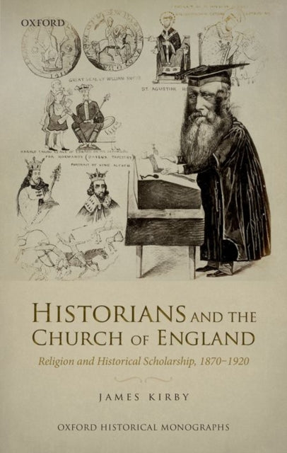 Book cover of: Historians and the Church of England. By: James Kirby