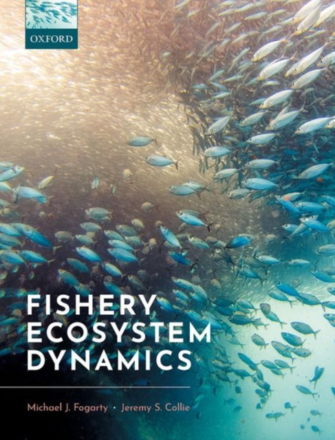 Book cover of: Fishery Ecosystem Dynamics. By: Michael J. Fogarty