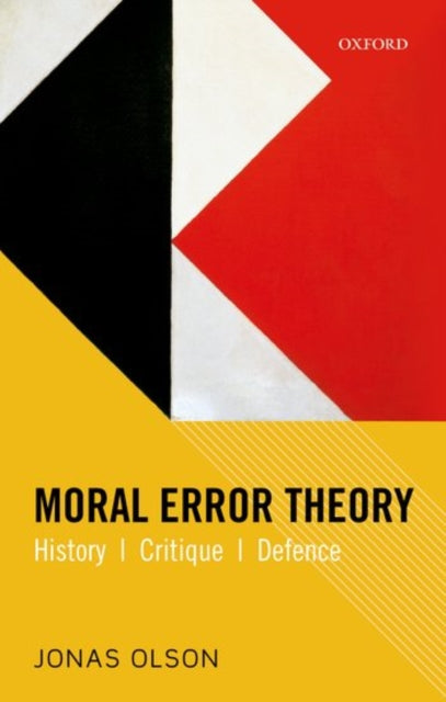 Book cover of: Moral Error Theory. By: Jonas Olson