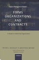 Book cover of: Firms, Organizations and Contracts