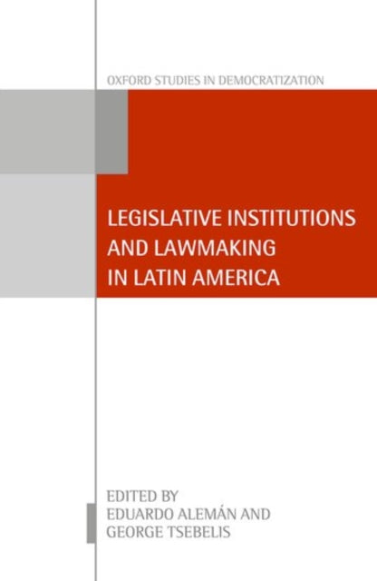 Book cover of: Legislative Institutions and Lawmaking in Latin America