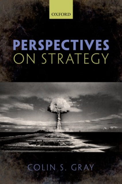 Book cover of: Perspectives on Strategy. By: Colin S. Gray