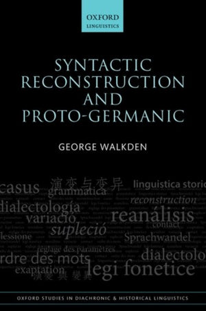 Syntactic Reconstruction and Proto-Germanic