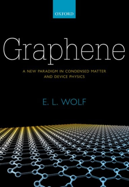 Book cover of: Graphene. By: E. L. Wolf