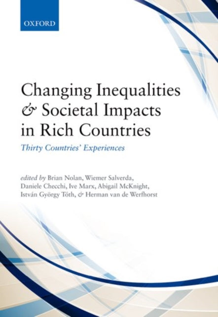 Book cover of: Changing Inequalities and Societal Impacts in Rich Countries