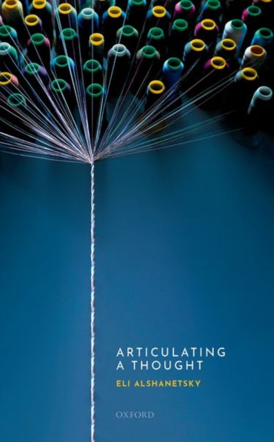 Book cover of: Articulating a Thought. By: Eli Alshanetsky