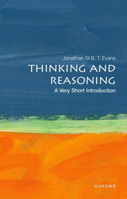Book cover of: Thinking and Reasoning. By: Jonathan St B. T. Evans