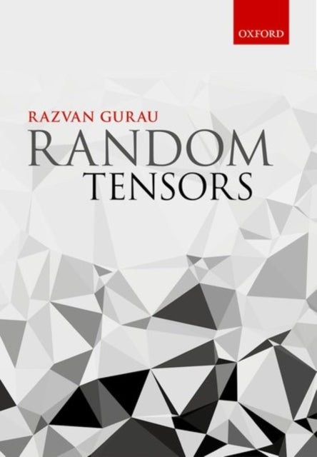 Book cover of: Random Tensors. By: R&azvan Gheorghe Gur&au