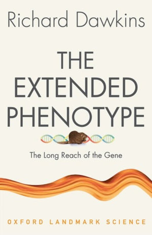 Extended Phenotype, The Long Reach of the Gene