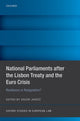 Book cover of: National Parliaments after the Lisbon Treaty and the Euro Crisis