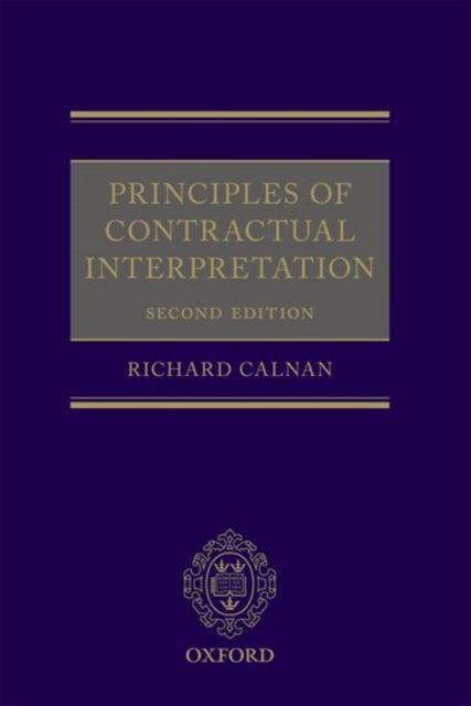 Book cover of: Principles of Contractual Interpretation. By: Richard Calnan