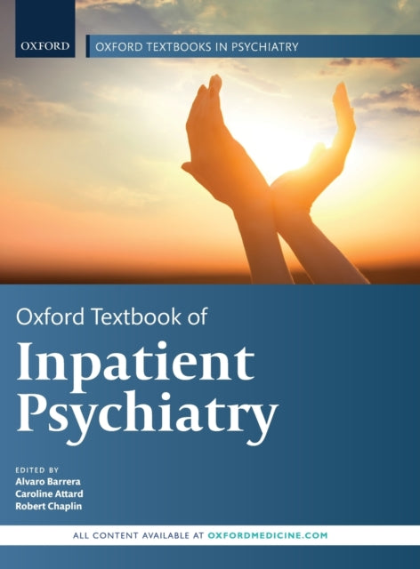 Book cover of: Oxford Textbook of Inpatient Psychiatry. By: Alvaro Barrera