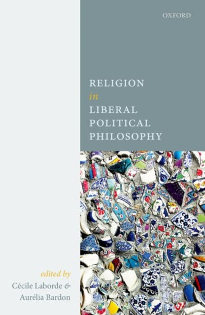Book cover of: Religion in Liberal Political Philosophy