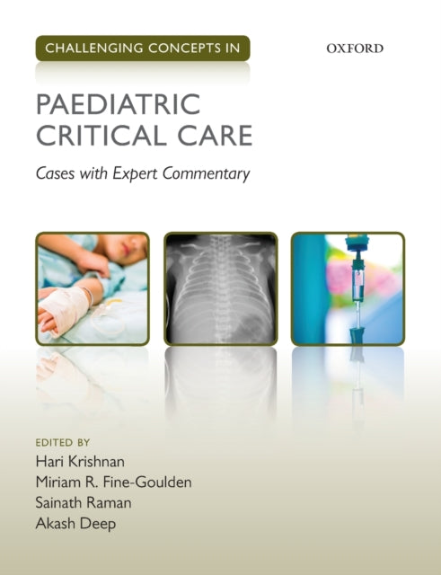 Book cover of: Challenging Concepts in Paediatric Critical Care. By: Hari Krishnan