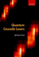 Book cover of: Quantum Cascade Lasers. By: Jérôme Faist