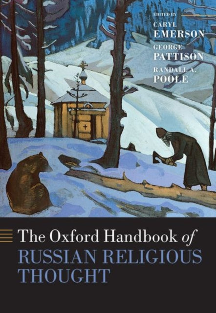 Book cover of: Oxford Handbook of Russian Religious Thought. By: Pattison, George