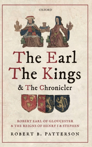 The Earl, the Kings, and the Chronicler