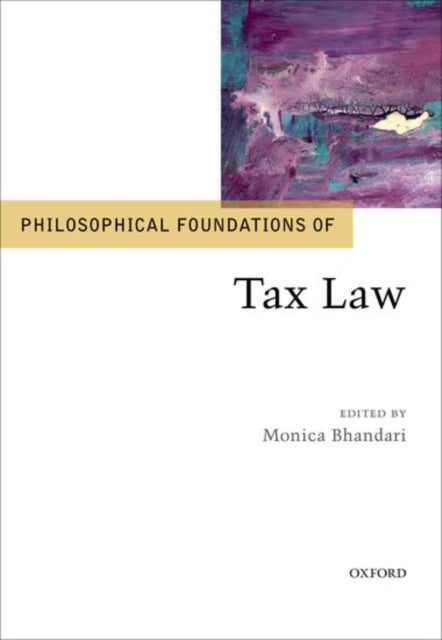 Book cover of: Philosophical Foundations of Tax Law
