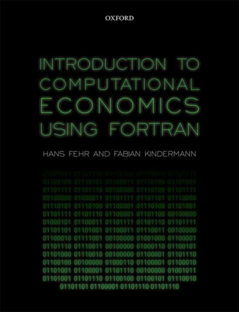 Book cover of: Introduction to Computational Economics Using Fortran. By: Hans Fehr