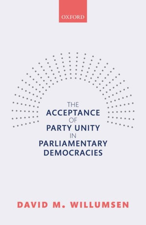 Acceptance of Party Unity in Parliamentary Democracies