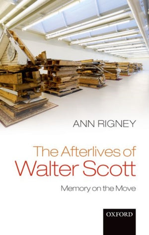 Afterlives of Walter Scott