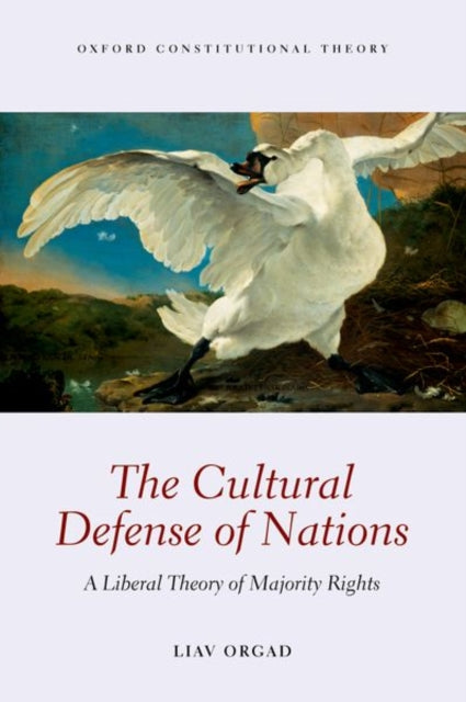 Book cover of: Cultural Defense of Nations. By: Liav Orgad