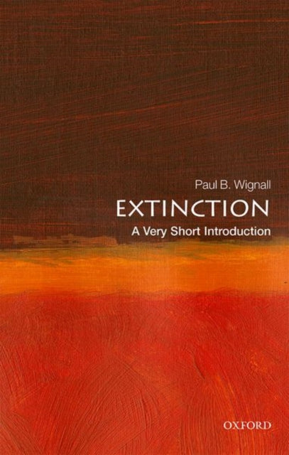 Book cover of: Extinction. By: Paul B. Wignall