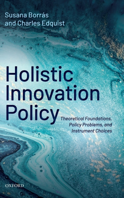 Book cover of: Holistic Innovation Policy. By: Susana Borrás