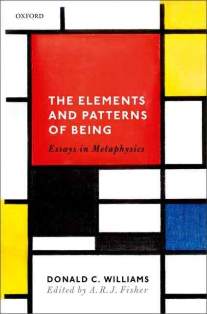 Book cover of: Elements and Patterns of Being. By: Donald C. Williams
