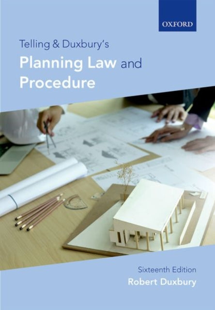 Book cover of: Telling & Duxbury's Planning Law and Procedure. By: Robert Duxbury