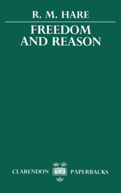 Book cover of: Freedom and Reason. By: Hare, R. M.