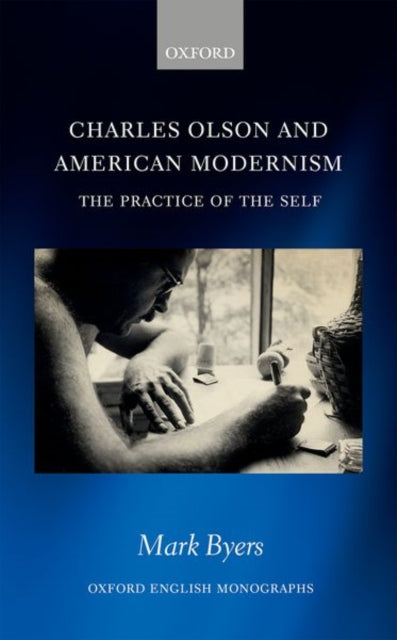 Book cover of: Charles Olson and American Modernism. By: Mark Byers