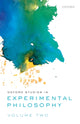 Book cover of: Oxford Studies in Experimental Philosophy, Volume 2