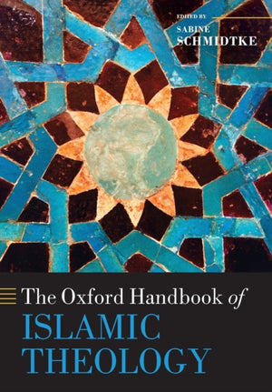 Oxford Handbook of Islamic Theology