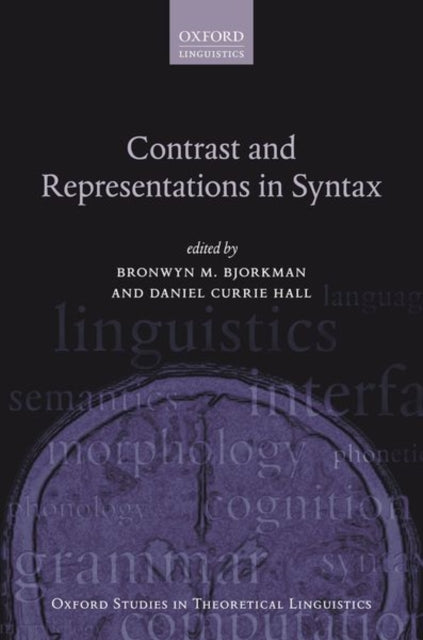 Book cover of: Contrast and Representations in Syntax. By: Bronwyn M. Bjorkman