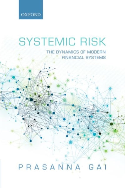 Book cover of: Systemic Risk. By: Prasanna Gai