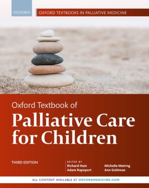 Book cover of: Oxford Textbook of Palliative Care for Children. By: Richard Hain