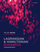 Book cover of: Lagrangian and Hamiltonian Dynamics. By: Peter Mann