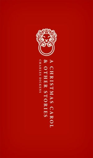 Christmas Carol, and Other Christmas Stories