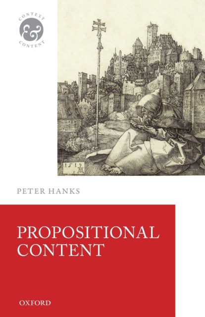 Book cover of: Propositional Content. By: Peter Hanks