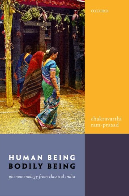 Book cover of: Human Being, Bodily Being. By: Chakravarthi Ram-Prasad