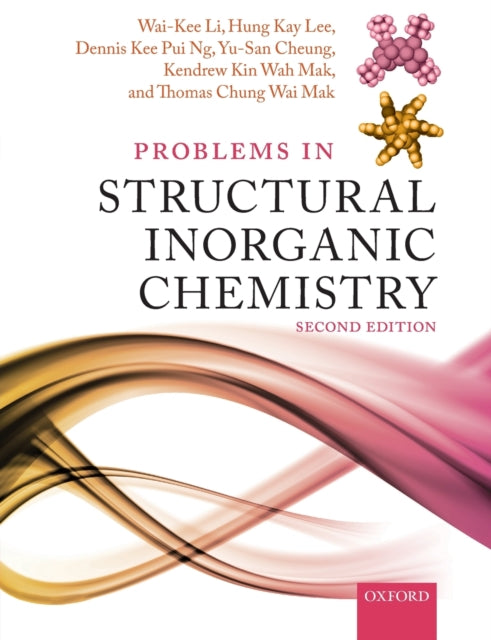 Book cover of: Problems in Structural Inorganic Chemistry. By: Wai-Kee Li