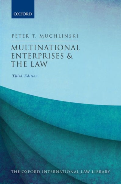Book cover of: Multinational Enterprises and the Law. By: Peter Muchlinski